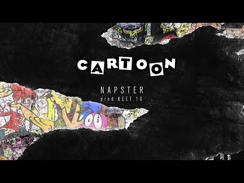 Napster - Cartoon (prod. KEET.10) #FRSH