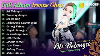Download lagu Full Album Campursari Irenne Ghea - Ati Nelongso | Kompilasi Video Langgam Campursari Terbaru 2024 mp3