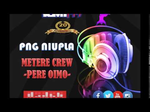 METERE CREW   PERE OIMO