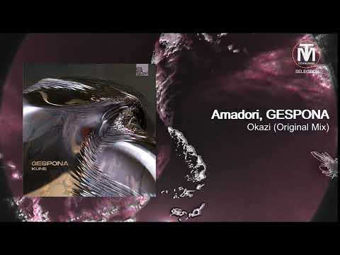 GESPONA & Amadori - Okazi (Original Mix) [Stil Vor Talent]