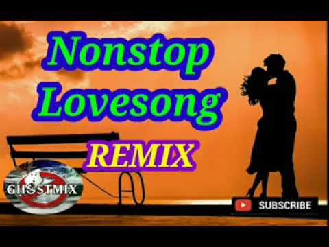 NONSTOP LOVESONG REMIX ( GHOSTMIX)