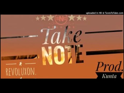 Revoluxon - Take Note [Prod. Kunta] (NEW MUSIC 2018)