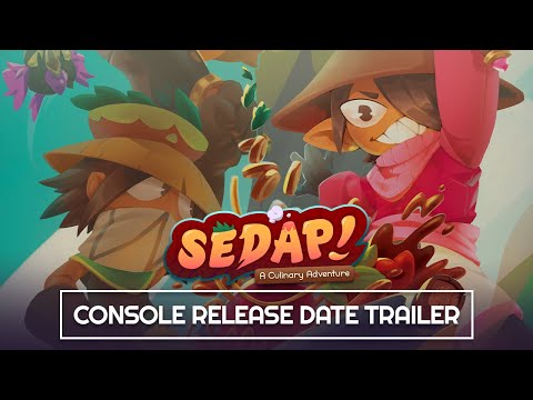 SEDAP! A Culinary Adventure | Official Console Release Date Trailer