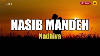 Download lagu LAGU MINANG NASIB MANDEH Voc Nadhiva... mp3