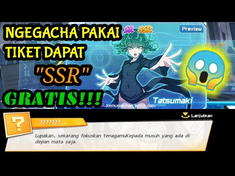 NGEGACHA PAKAI TIKET DAPAT HERO "SSR" GRATIS!!! - One Punch Man: TS