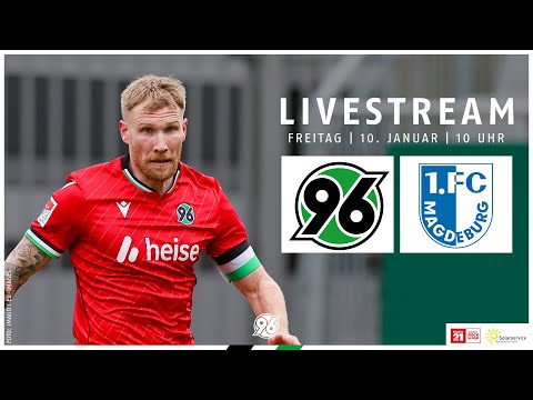 RE-LIVE: Hannover 96 - 1. FC Magdeburg | Testspiel 2024/25