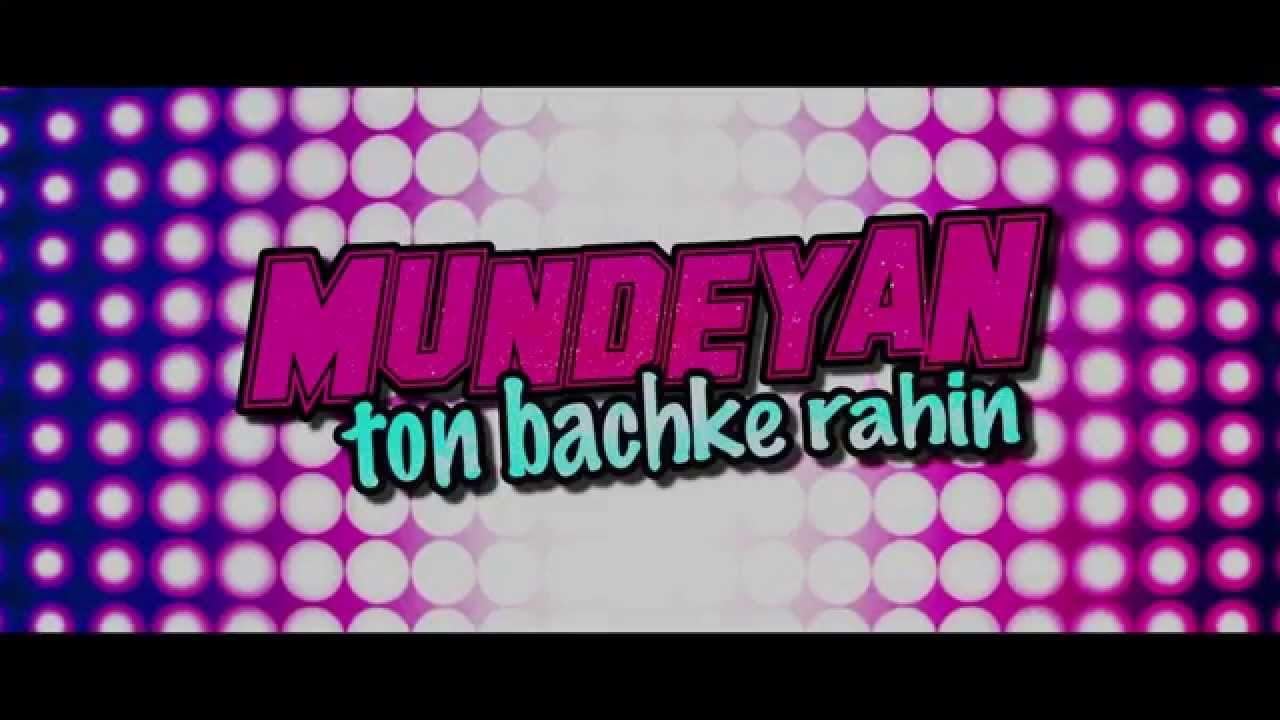 Mundeyan Ton Bachke Rahin | Trailer | Film Releasing 30th May 2014 | Roshan, Simran & Jassi