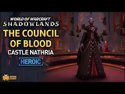 WoW: Shadowlands - The Council of Blood Heroic (Castle Nathria)