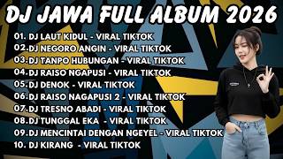 Download lagu DJ JAWA TERBARU 2026 FULL BASS DJ LAUT KIDUL DJ NEGORO ANGIN DJ TANPO HUBUNGAN DJ RAISO NGAPUSI mp3