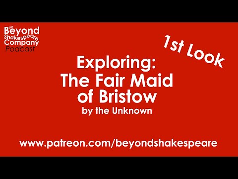 The Fair Maid of Bristol (Beyond Shakespeare, webcam, 2021)