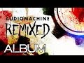 Audiomachine - REMIXED [2014 - Full Album ...