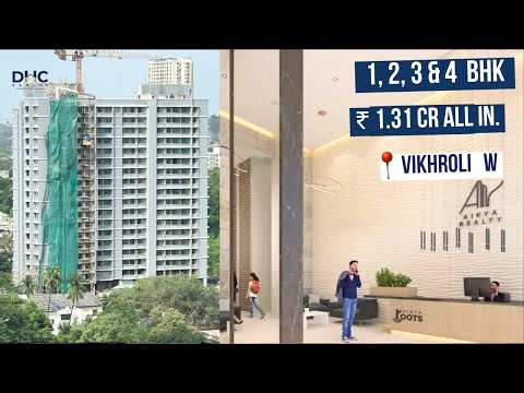 Aikya Roots | 1, 2, 3 & 4 BHK Spacious & Luxurious Balcony Homes | Best Project in Vikhroli West