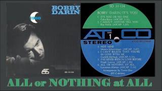 Bobby Darin - All Or Nothing At All