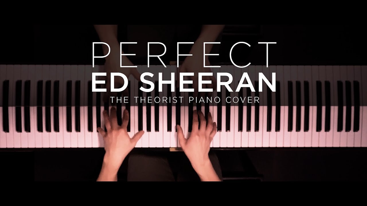 Ed Sheeran - Perfect | The Theorist Piano Cover