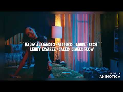 Rauw Alejandro, Anuel, Farruko, Dalex, Lenny Tavarez, Sech, Dimelo Flow, Justin Quiles - Elegí Remix