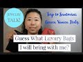 Packing Luxury Bags Jewelry For A Trip To Greece