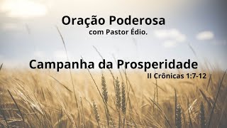 Oração Poderosa com Pastor Édio - 241