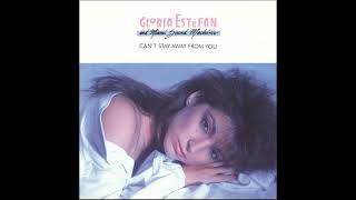 Miami Sound Machine &amp; Gloria Estefan - Can&#39;t Stay Away From You (1987)