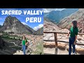 Sacred Valley, Peru - Best Places to Visit | Ollantaytambo, Pisac, Maras, Moray, Chinchero