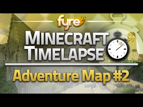 Minecraft Timelapse - Adventure Map : Part 2