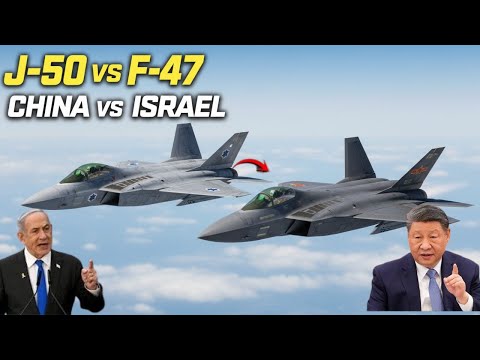J-50 vs F-47 China vs Israel Future Fighter Jet Showdown 2030