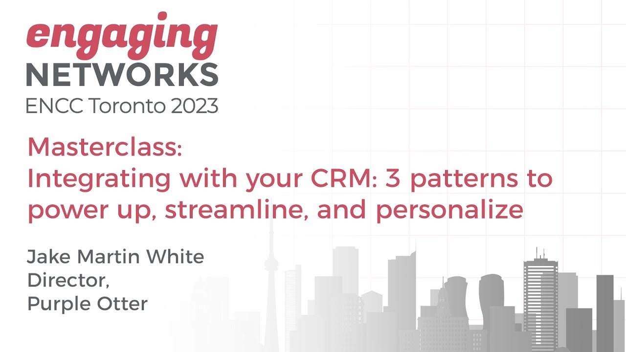 Masterclass: Integrating with your CRM: 3 patterns to power up, streamline, and personalize