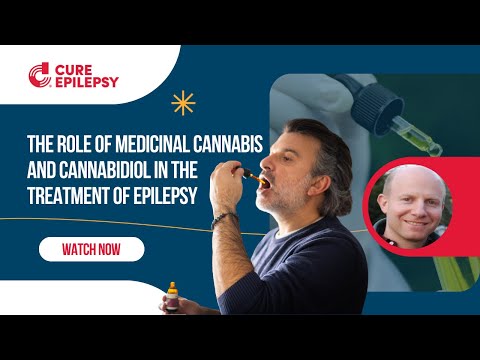 The Role of Medicinal Cannabis and Cannabidiol in the Treatment of Epilepsy