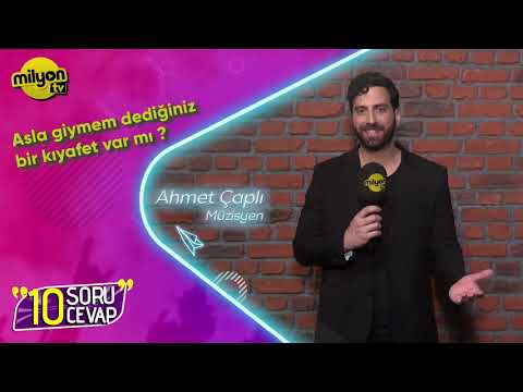 10 Soru 10 Cevap - Konuk: Ahmet Çaplı