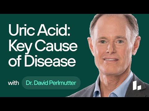 Uric acid: A KEY cause of weight gain, diabetes, heart disease & dementia (Dr. David Perlmutter)