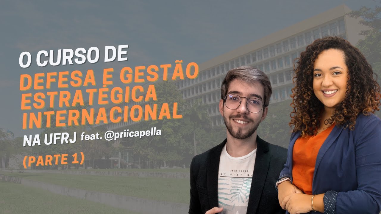 O curso de Defesa e Gestão Estratégica Internacional na UFRJ? (PARTE 1) | @euanttonio e @priicapella