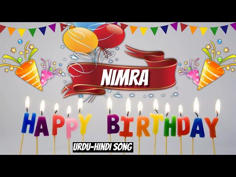 Happy Birthday Nimra Urdu Song - Nimra Happy Birthday Song