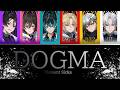 DOGMA - Element Sicks (Color Coded Lyrics) [KAN|ROM|ENG]