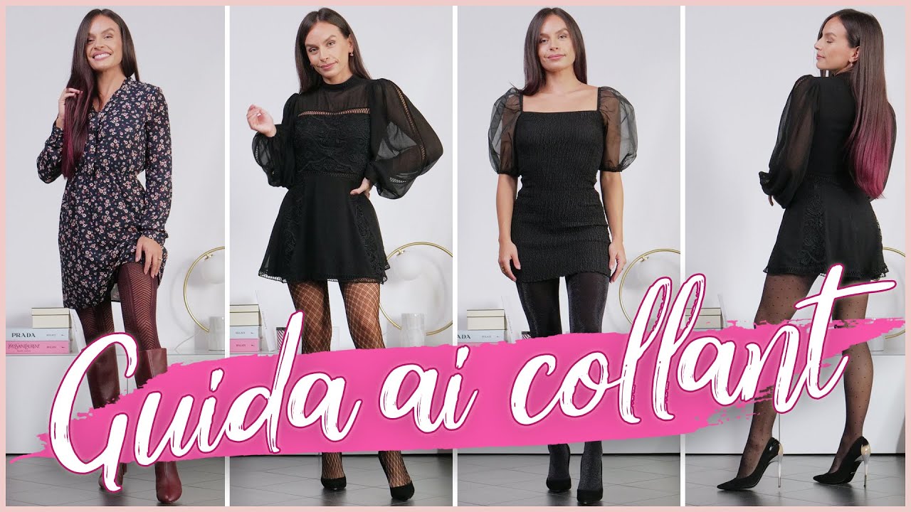 COLLANT: quali scegliere e come indossarli