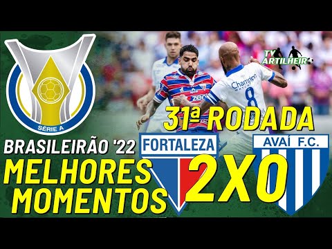 [Série A '22] 31ª Rodada | Fortaleza EC 2 X 0 Avaí FC/SC | Melhores Momentos | TV ARTILHEIRO