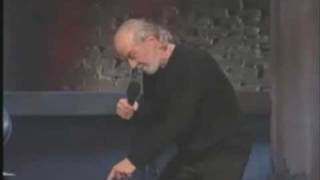 George Carlin - God loves you!