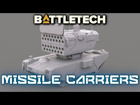 BATTLETECH: Missile Carriers
