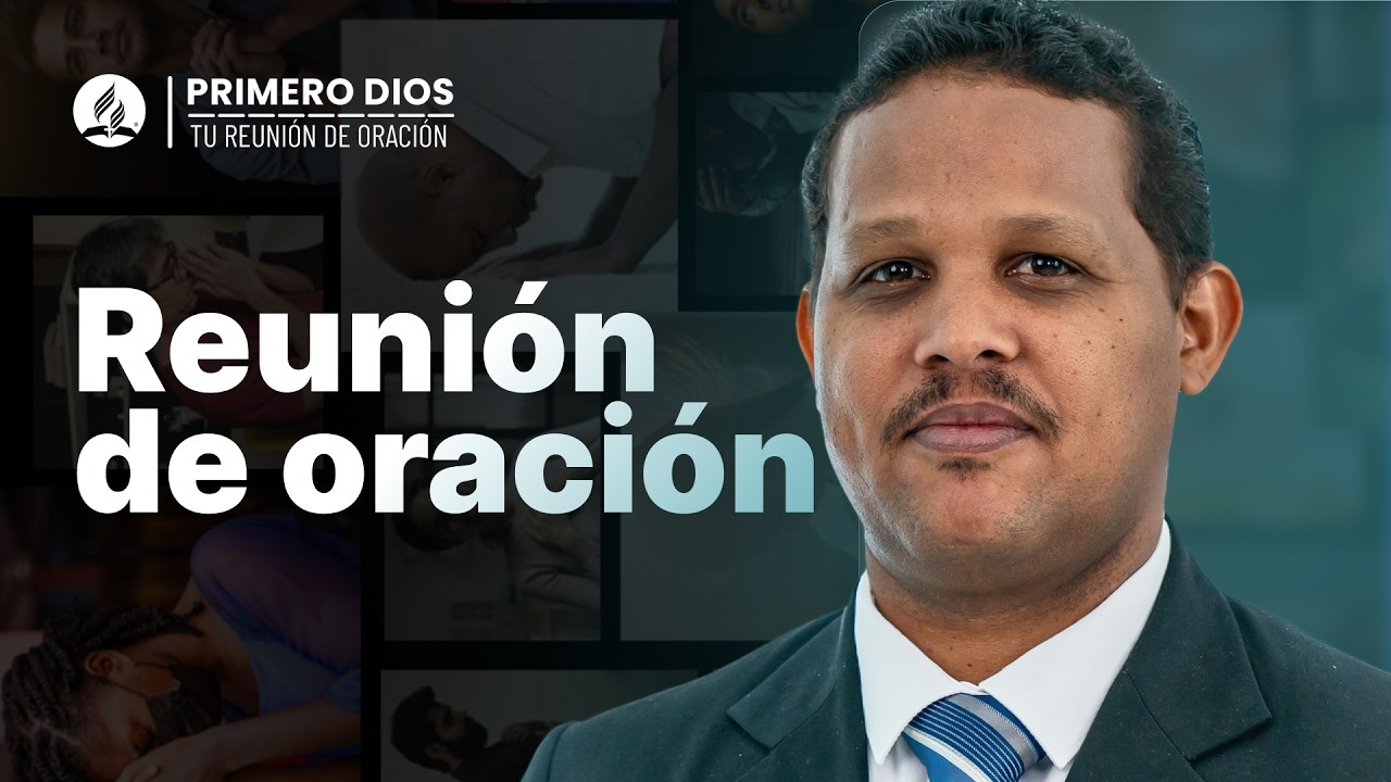 Reunión de oración 🕊️ ● Iglesia Adventista del Séptimo Día | 31 de agosto