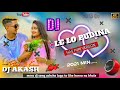 Le Lo Pudina Le Lo Pudina Nagpuri Dj Akash A B Song