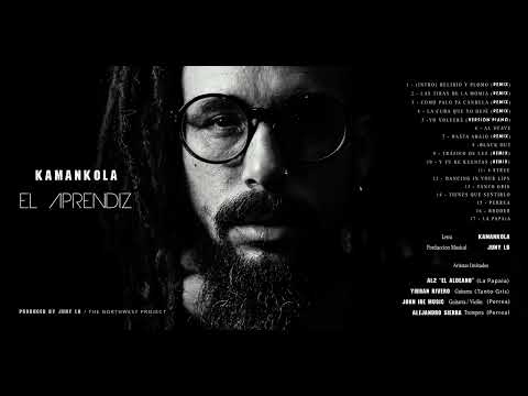KAMANKOLA - EL APRENDIZ ( FULL ÁLBUM )
