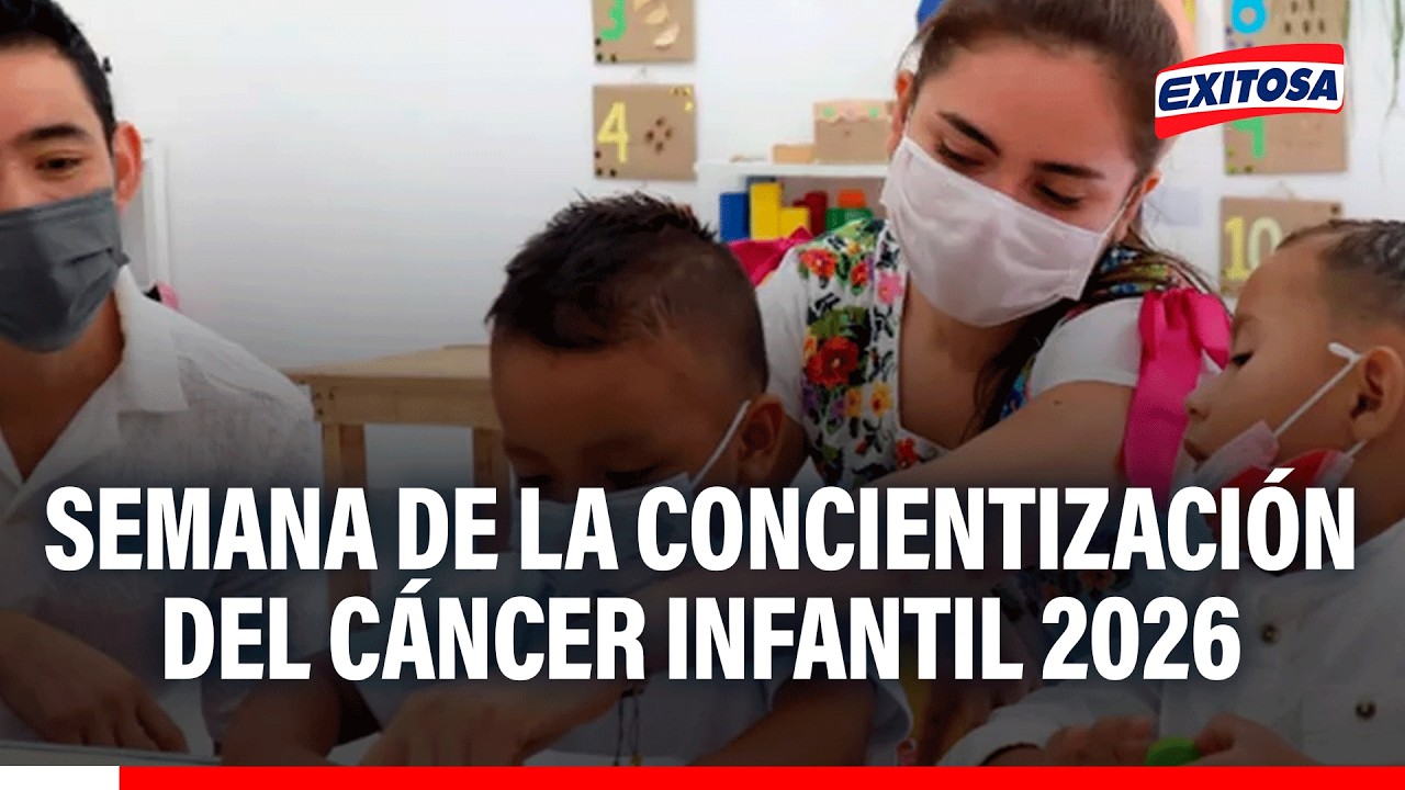 🔴🔵 Semana de Concientización del Cáncer Infantil 2026: Importancia de diagnosticarla a tiempo