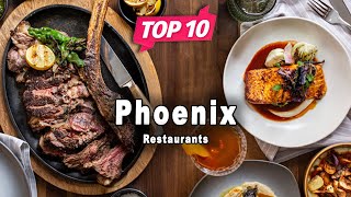 Top 10 Restaurants to Visit in Phoenix, Arizona | USA - English