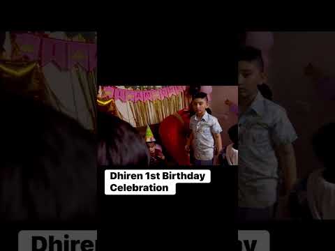 Dhiren 1st Years Birthday 🎂 Celebration 