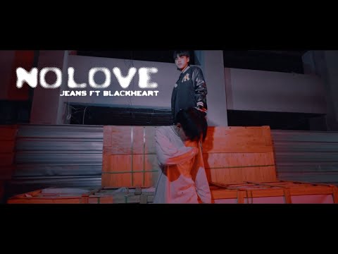 BABYBIGBOY - NO LOVE FT. JEANS, BLACKHEART (Official MV)
