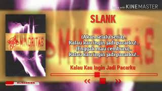 Download lagu Slank - KALAU KAU INGIN JADI PACARKU Lirik | Album Minoritas | Bang's Channel mp3
