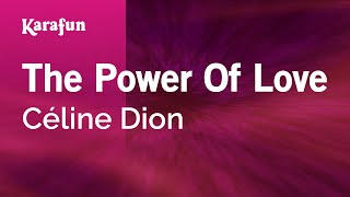 Karaoke The Power Of Love - Céline Dion *