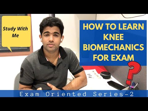 KNEE BIOMECHANICS #How to study? Exam questions?#Study with me