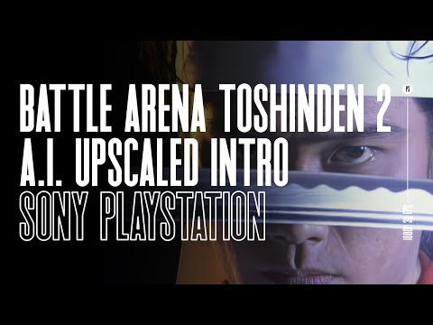 Battle Arena Toshinden 2 - PS1 - AI Upscaled Intro Movie (1080p)