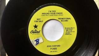 I'm Tied Around Your Finger , Jean Shepard , 1969 45RPM