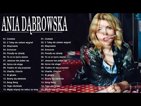 Ania Dąbrowska 💖 Ania Dąbrowska Największe Przeboje 💖 Ania Dąbrowska Album The Best Of
