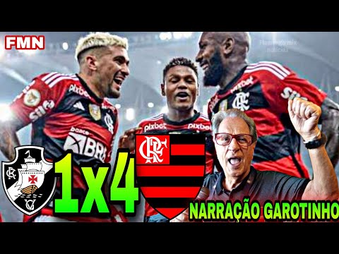 VASCO 1X4 FLAMENGO | GOLS Com NARRAÇÃO Do GAROTINHO